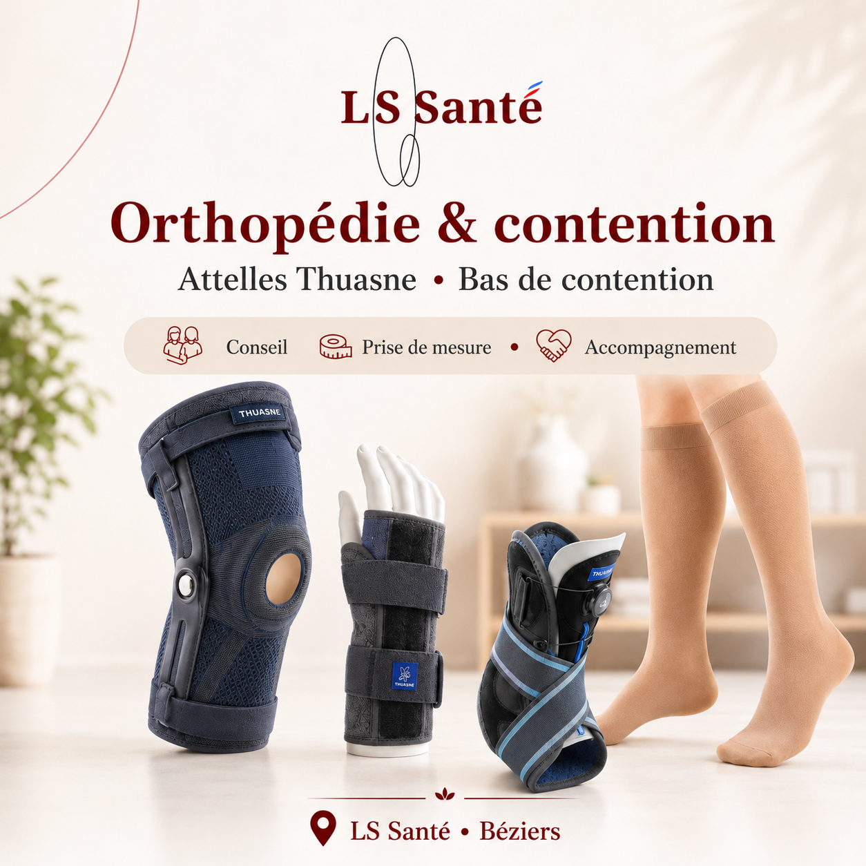 Attelles Thuasne et bas de contention chez LS Santé à Béziers